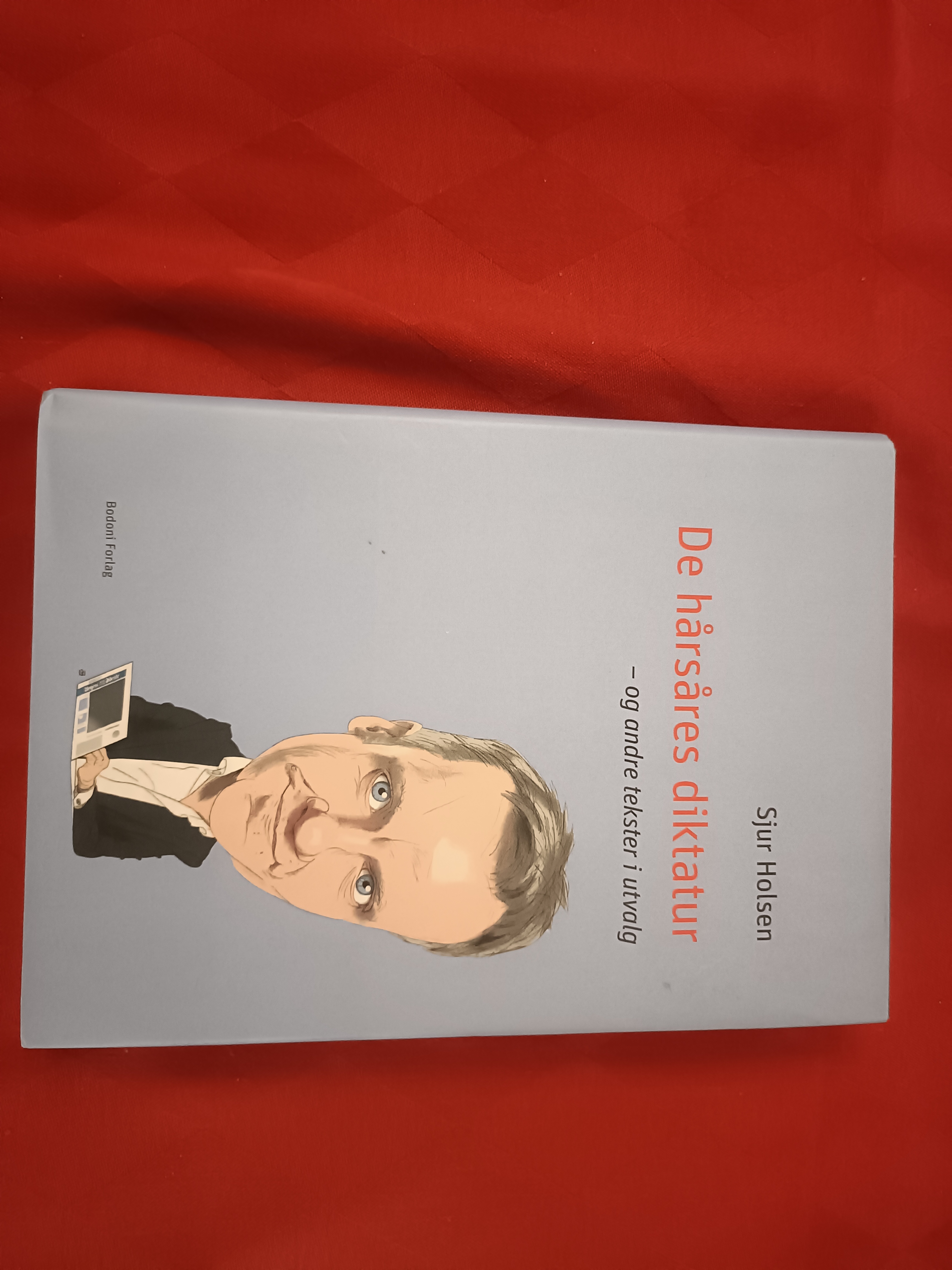De hårsåres diktatur - og andre tekster  i utvalg. med tegninger av Marvin halleraker