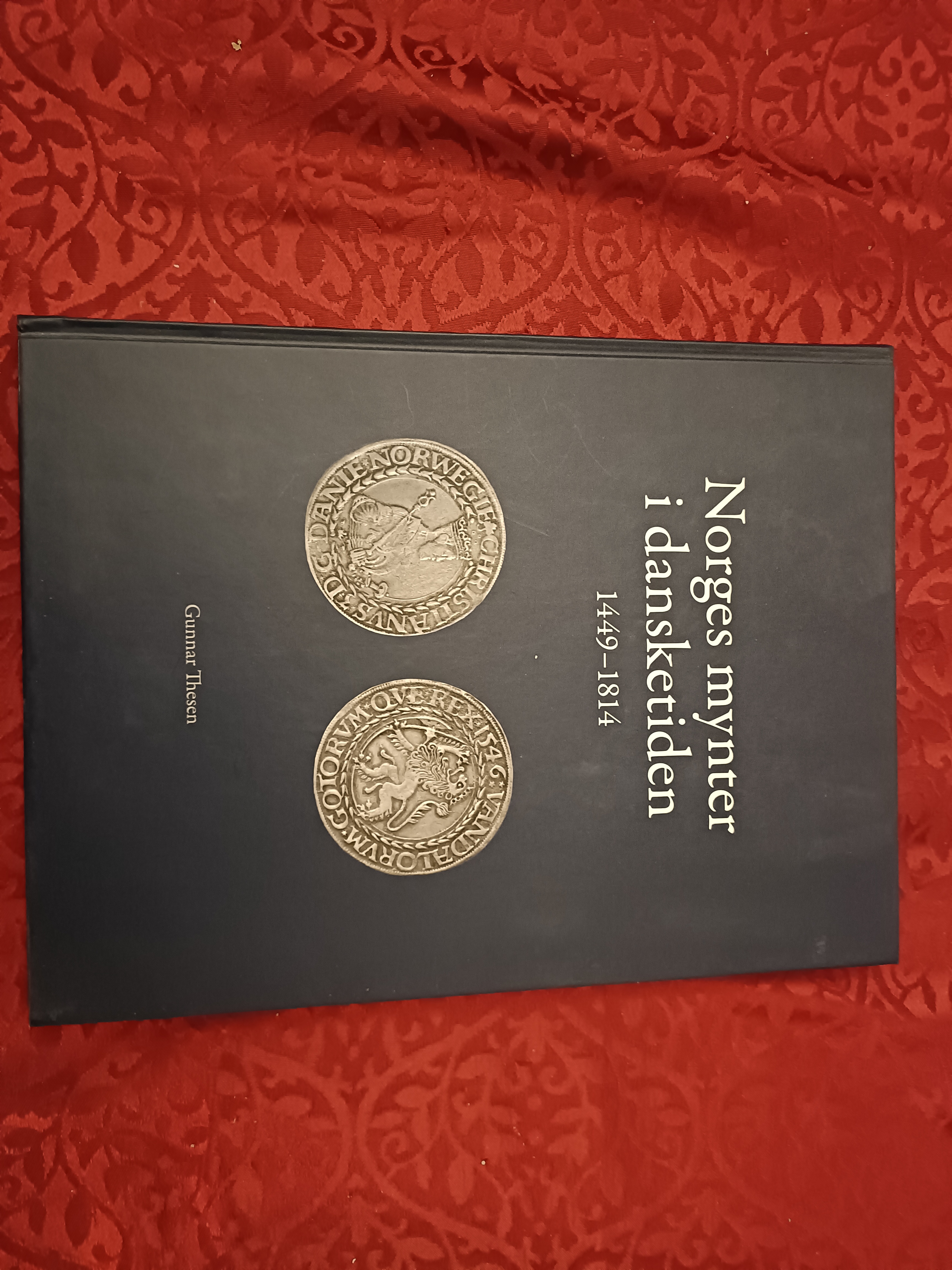 Norges mynter i dansketiden. 1449-1814