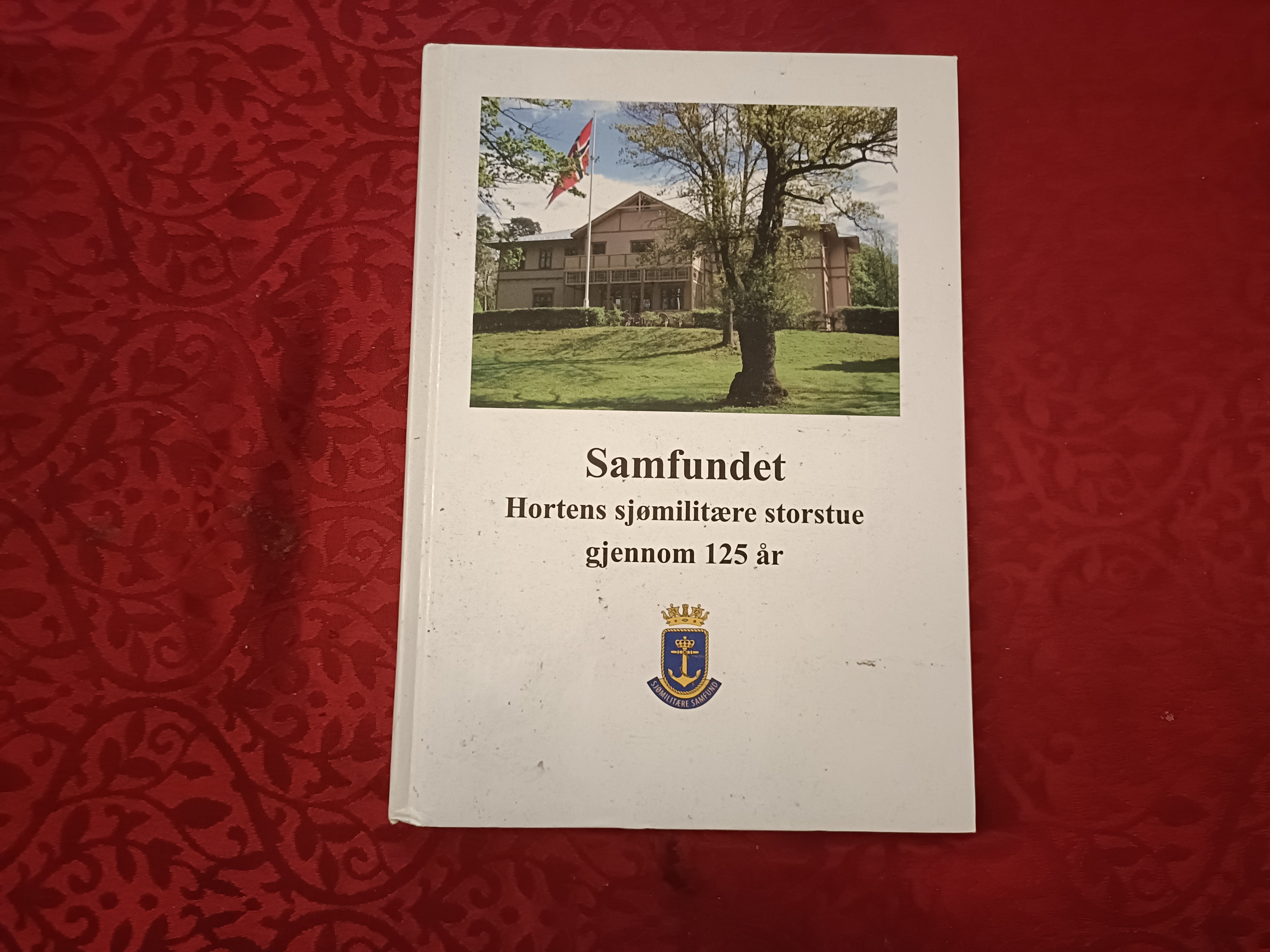 Samfundet. Hortens sjømilitære storstue gjennom 125 år
