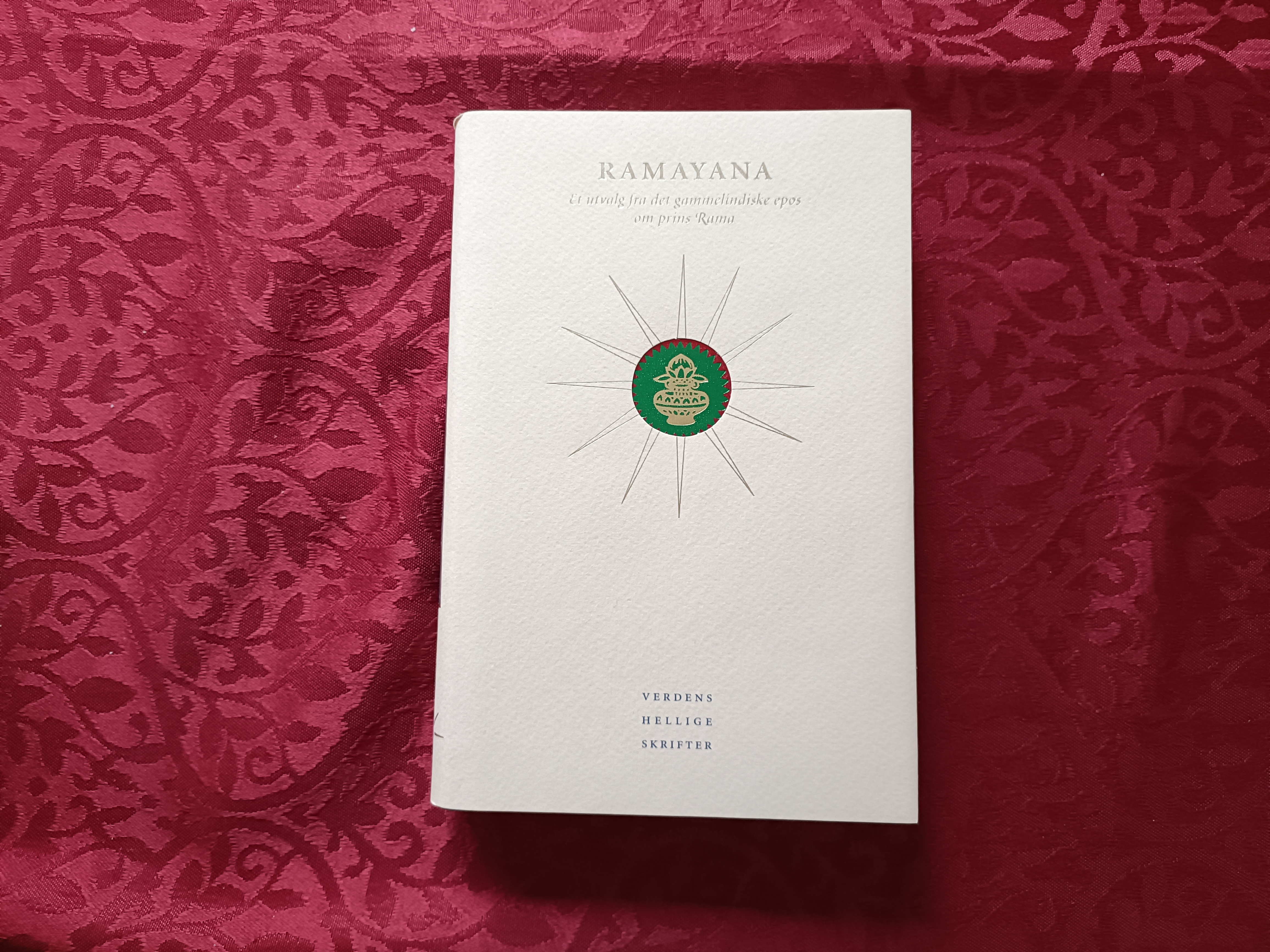 Ramayana. Et utvalg fra det gammelindiske epos om prins 'Rama. Utvalg, gjendikting og innledende essay av Signe Cohen