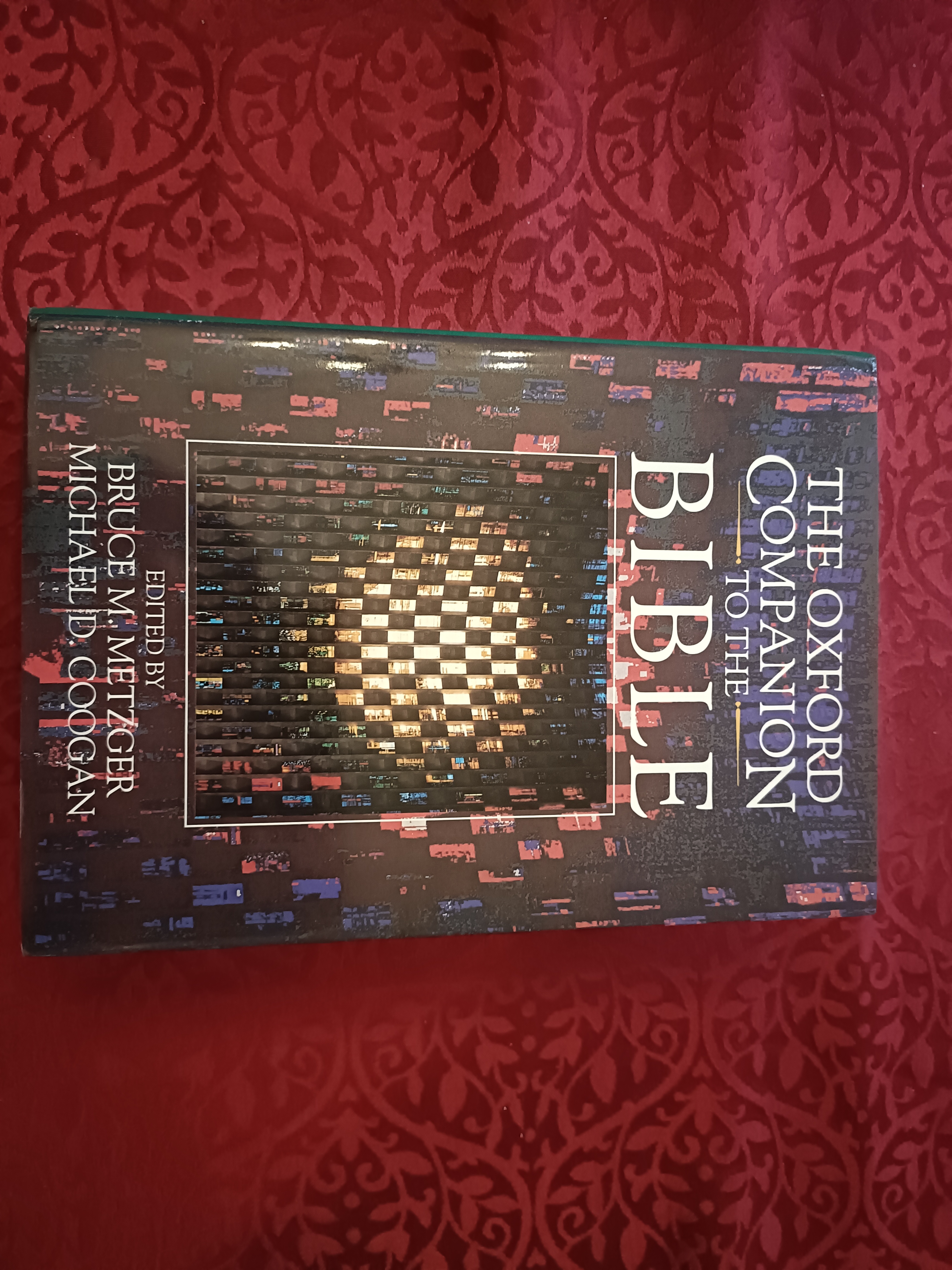 The Oxford Companion to the Bible. Edited by Bruce M. Metzger and Michael D. Coogan