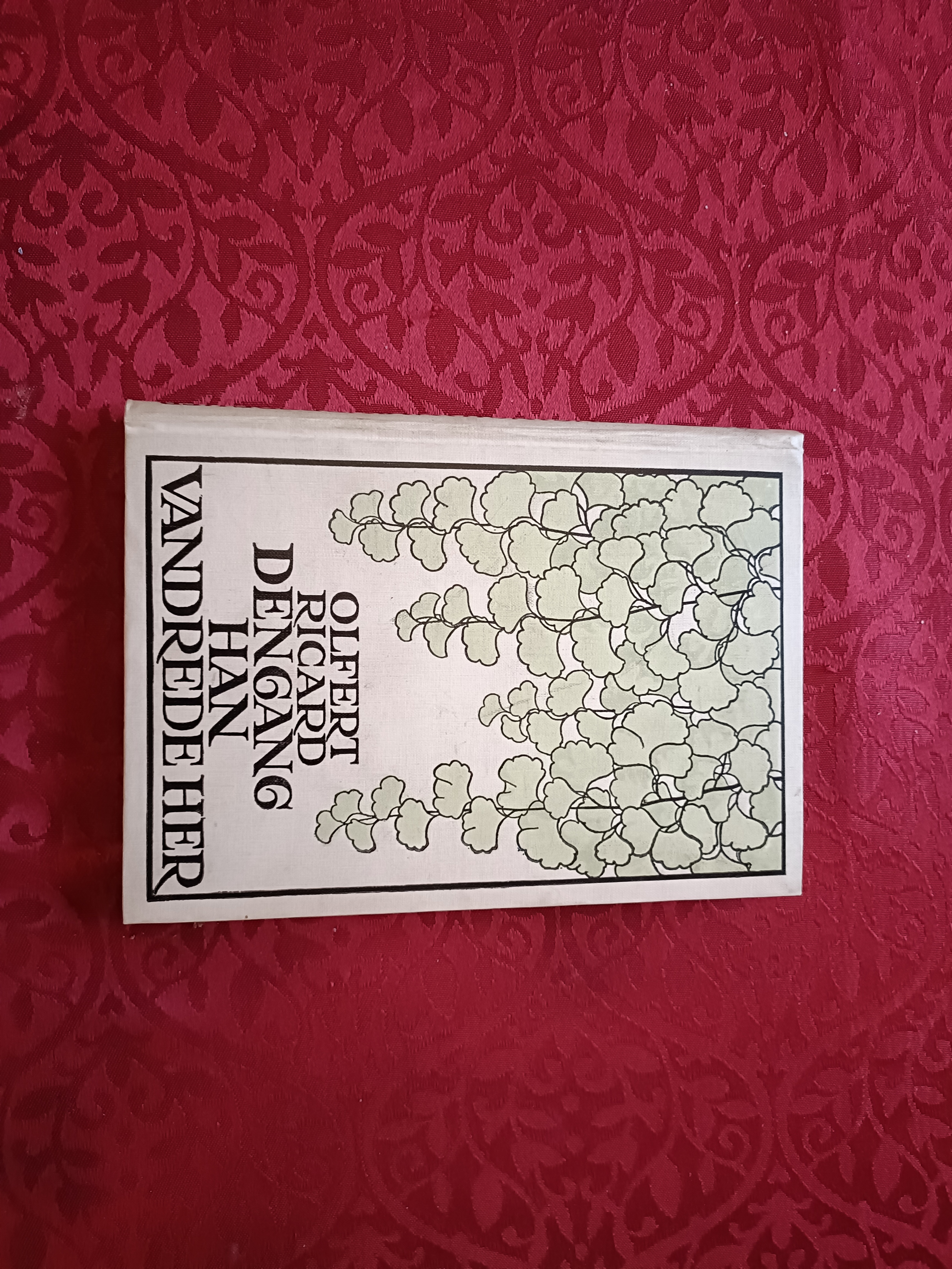 Dengang han vandrede her. Fantasier