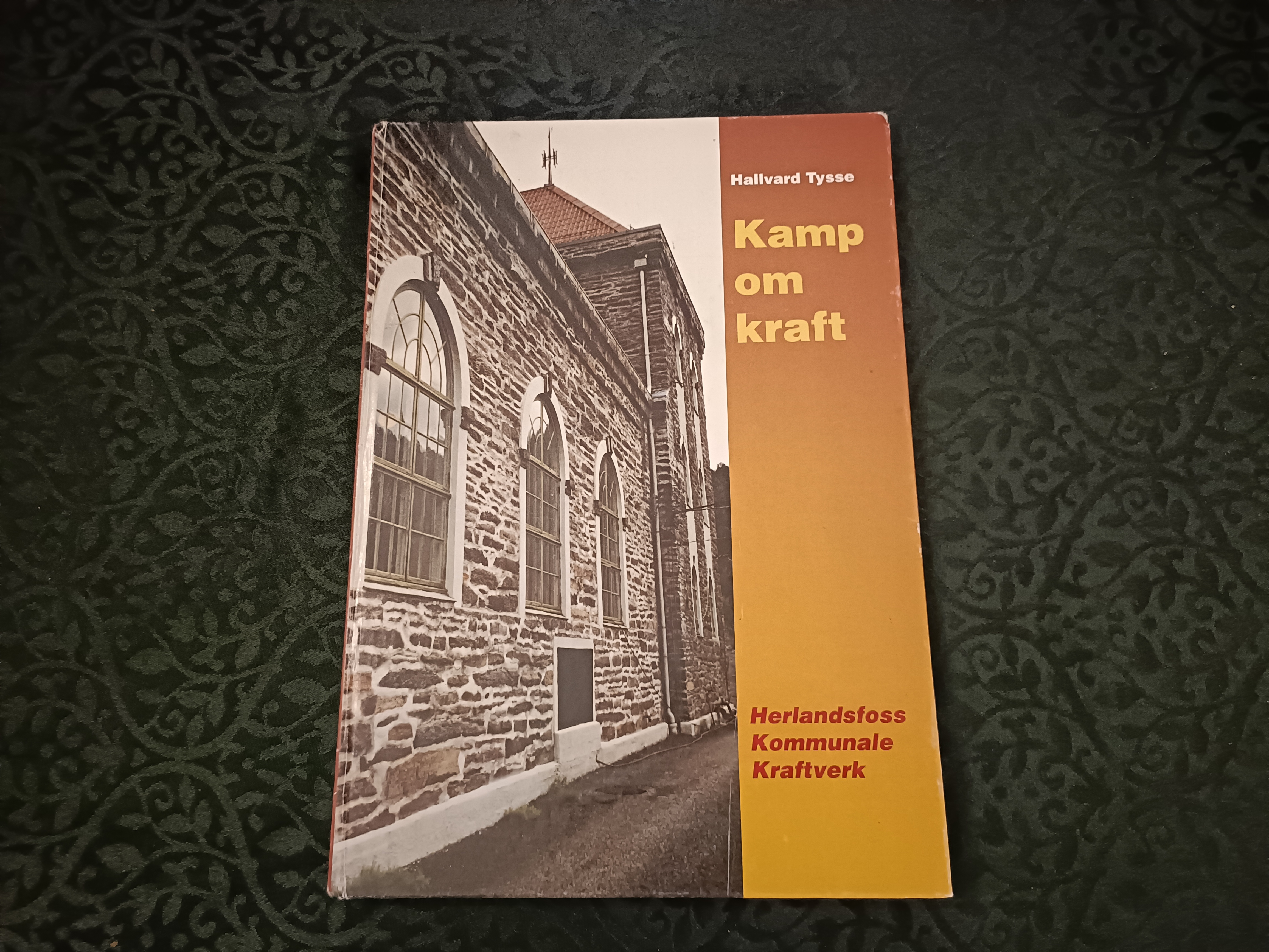 Kamp om kraft. Soga om Herlandsfoss Kommunale Kraftverk