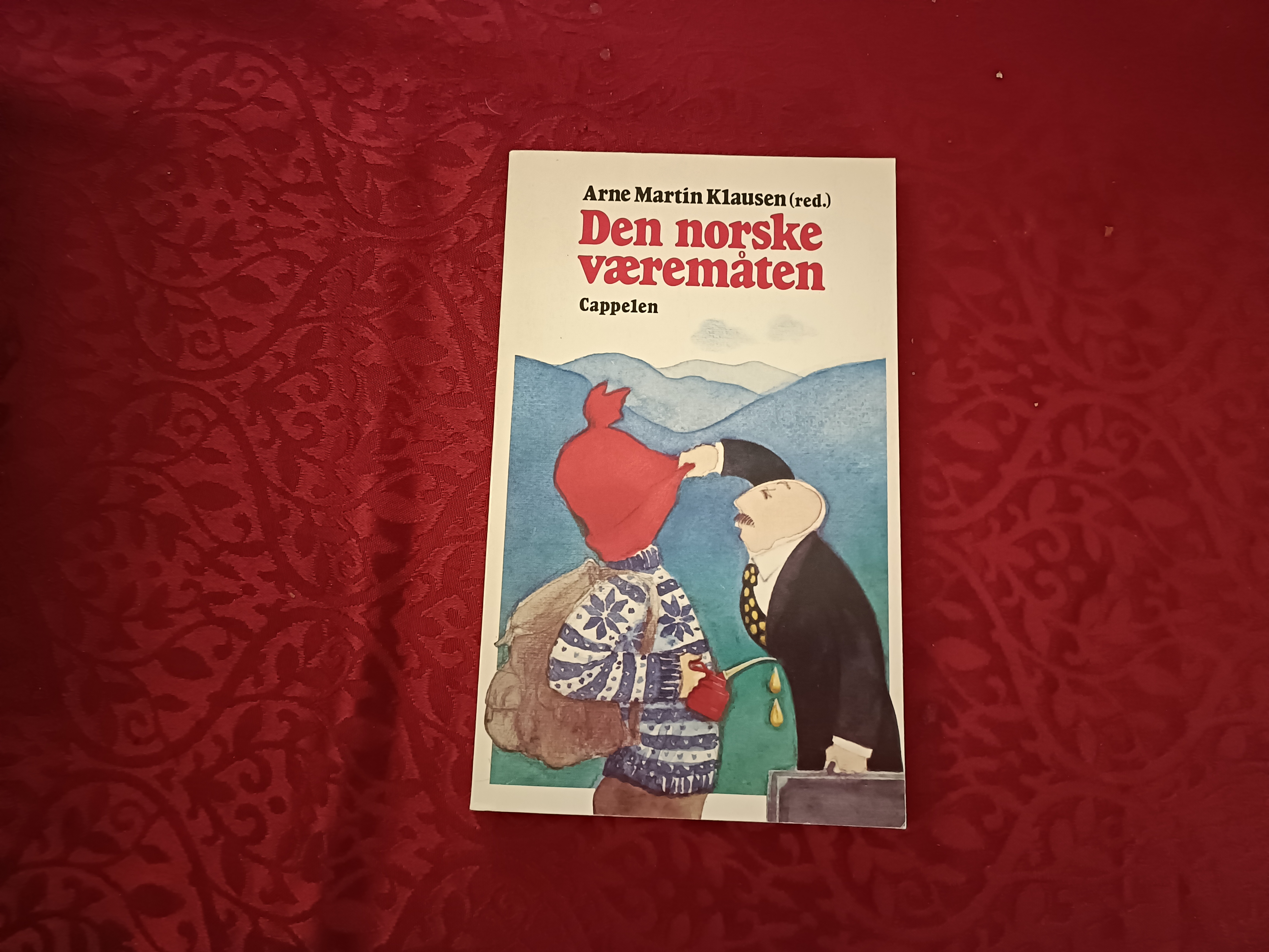 Den norske væremåten. Antropologisk søkelys på norsk kultur