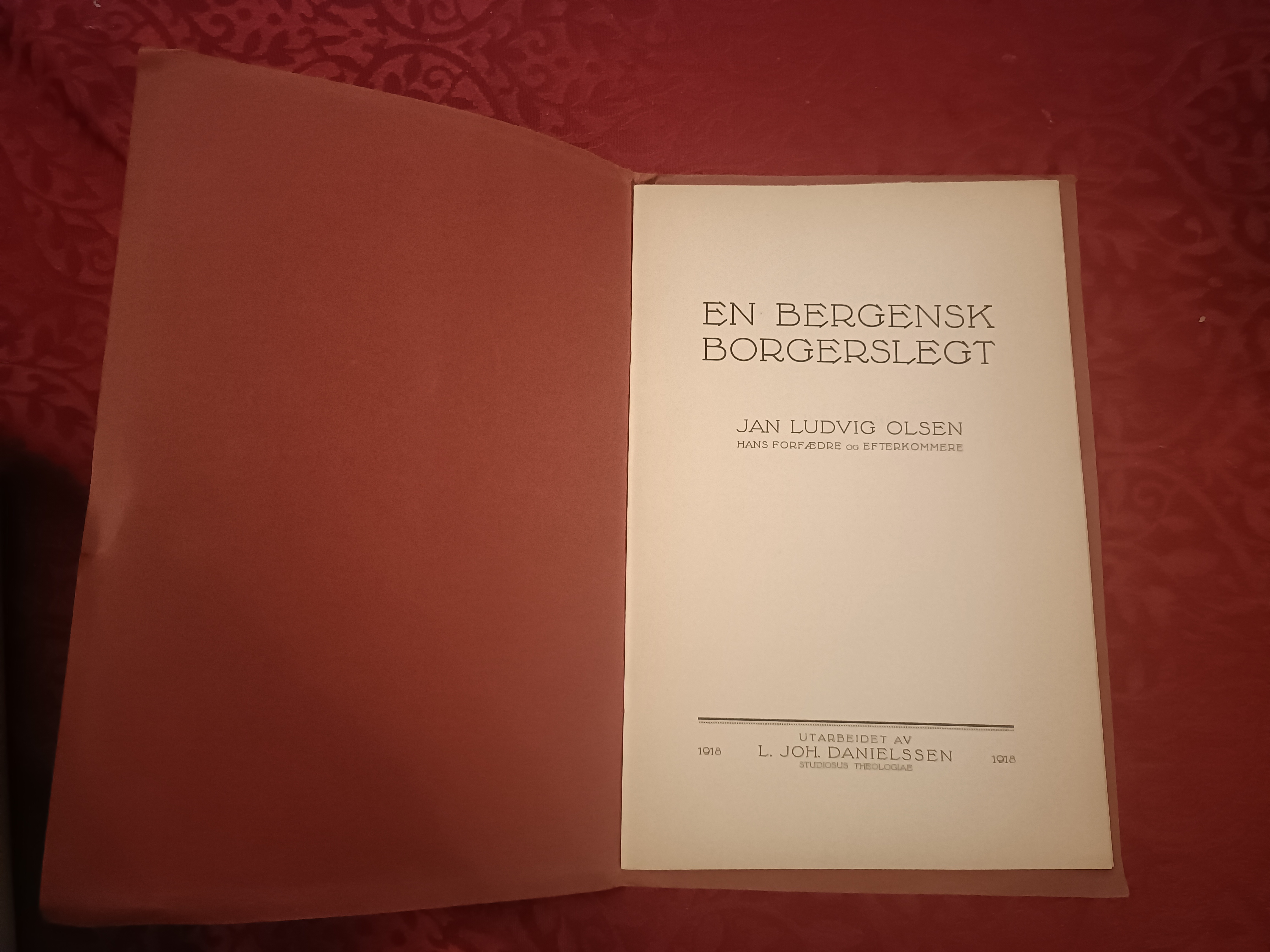 En bergensk borgerslegt. Jan Ludvig Olsen. Hans forfædre og efterkommere