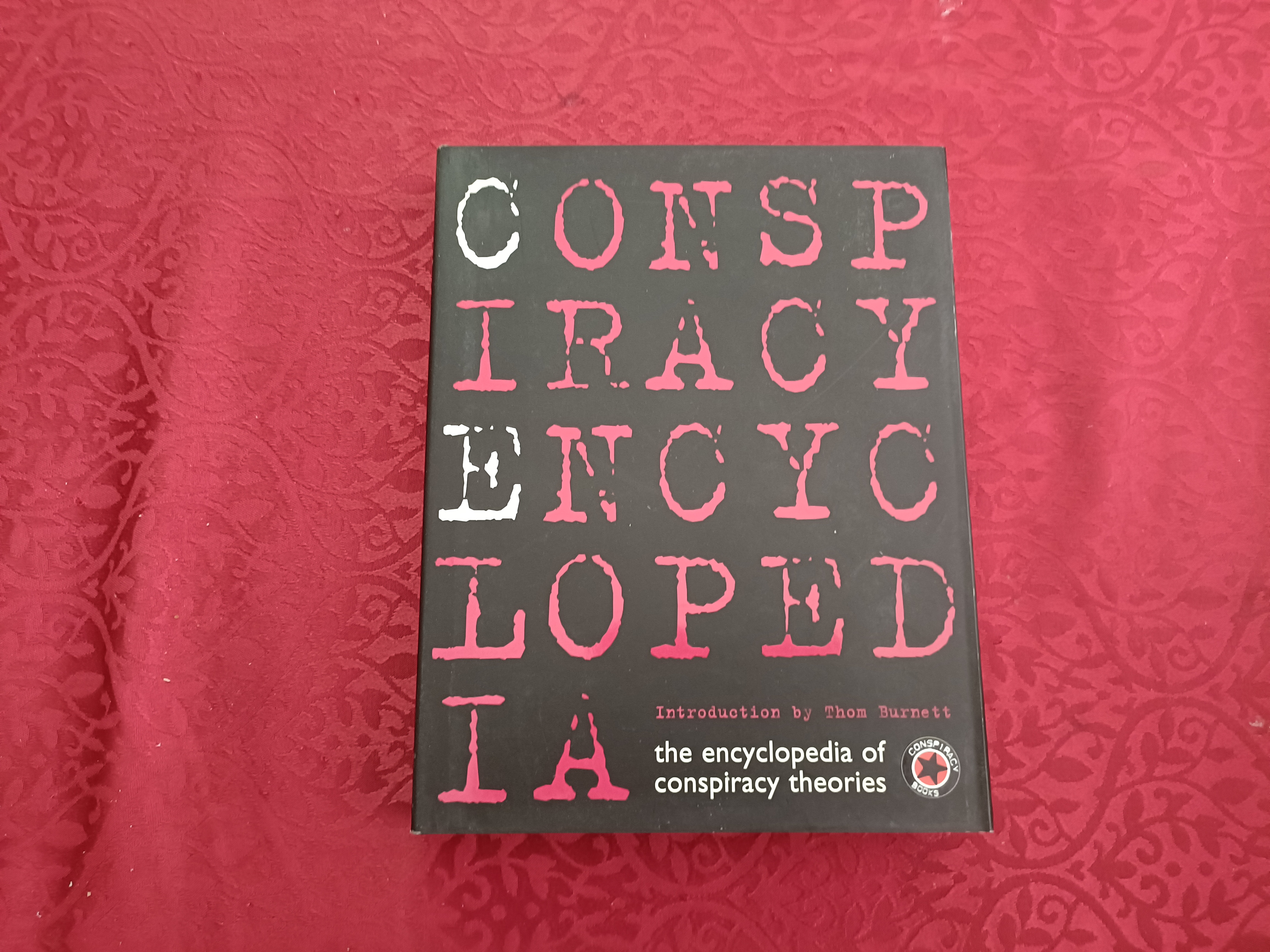 Conspiracyencyclopedia. The encyclopedia of conspiracy theories. 