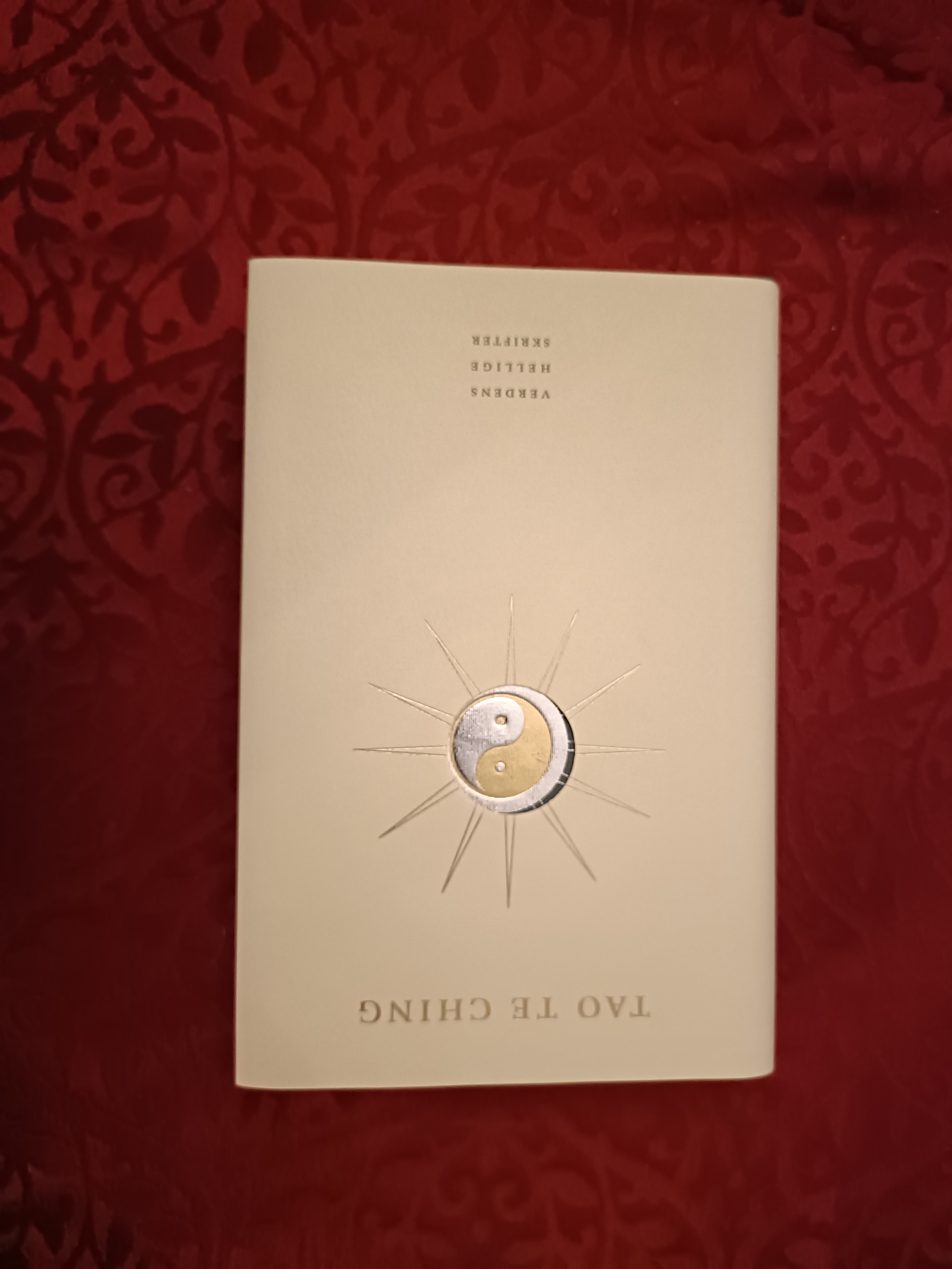 Tao Te Ching. Utvalgte taoistiske skrifter- Utvalg og innledning ved Rune Svarverud og Notto R. Thelle