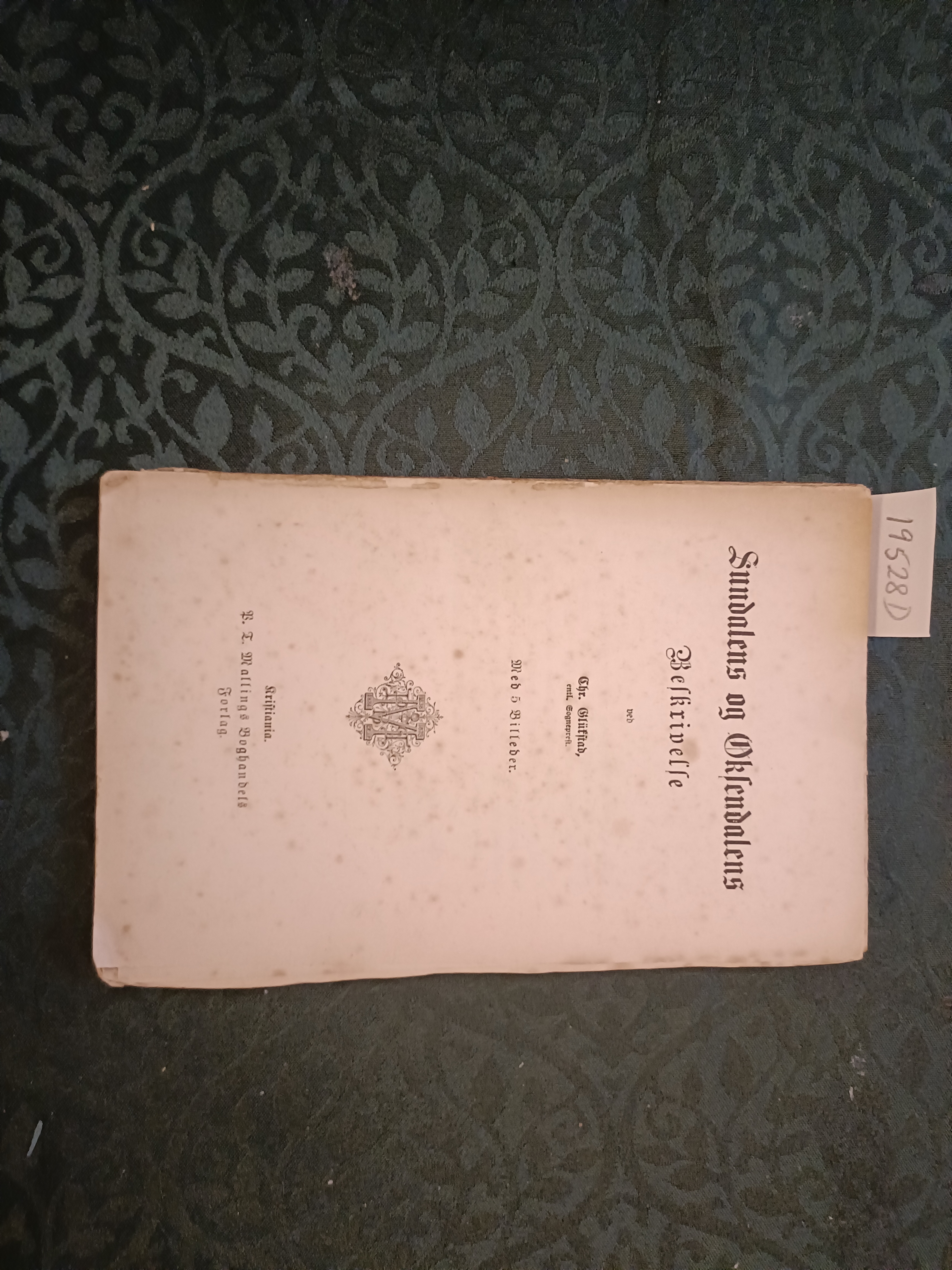 Sundalens og Øksendalens Beskrivelse. Med 5 Billeder