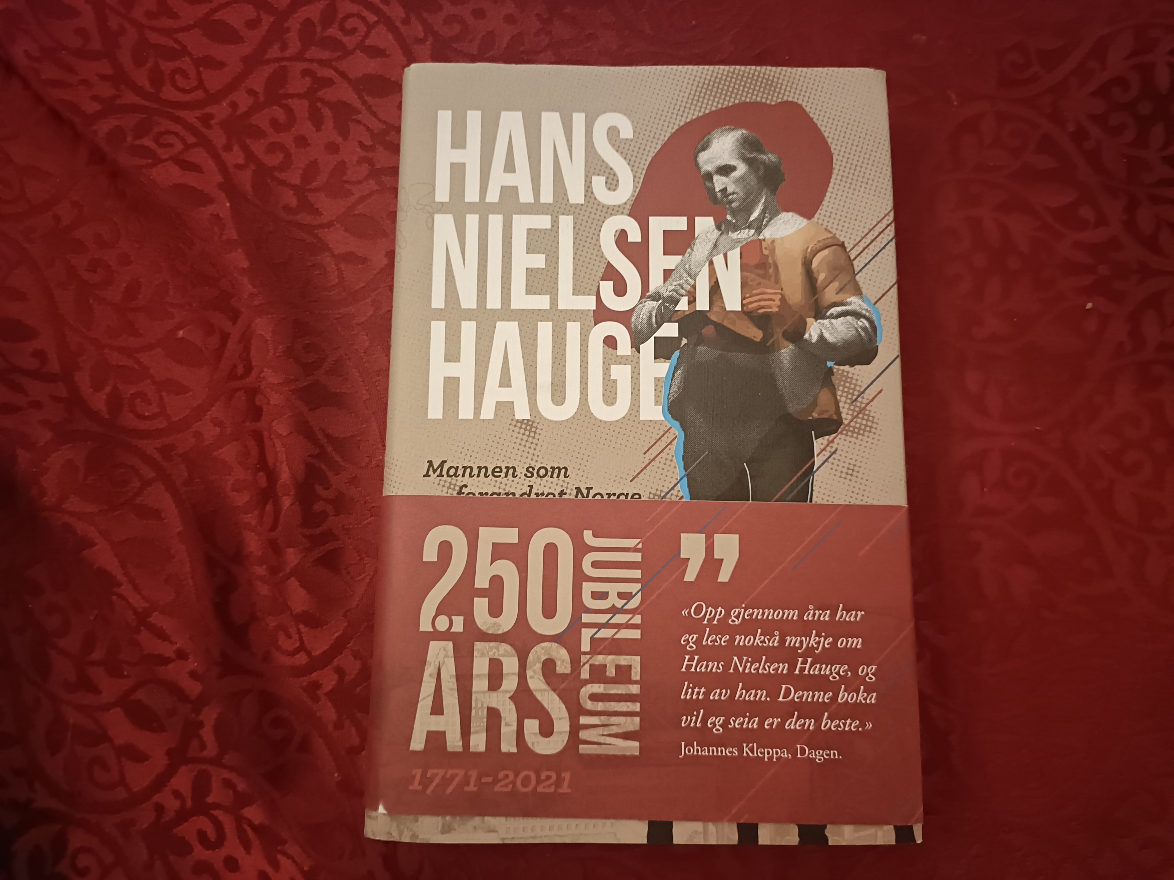 Hans Nielsen Hauge. Mannen som forandret Norge. 